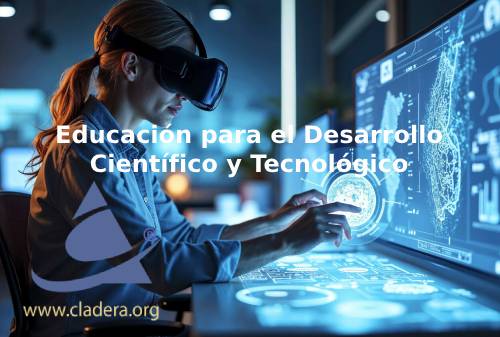 Educación para el Desarrollo Científico y Tecnológico