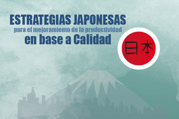 Estrategias Japonesas de Calidad